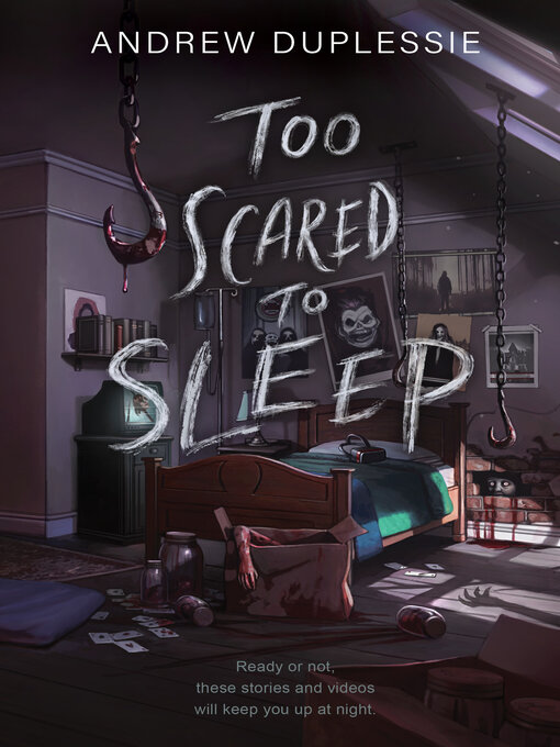 Title details for Too Scared to Sleep by Andrew Duplessie - Available